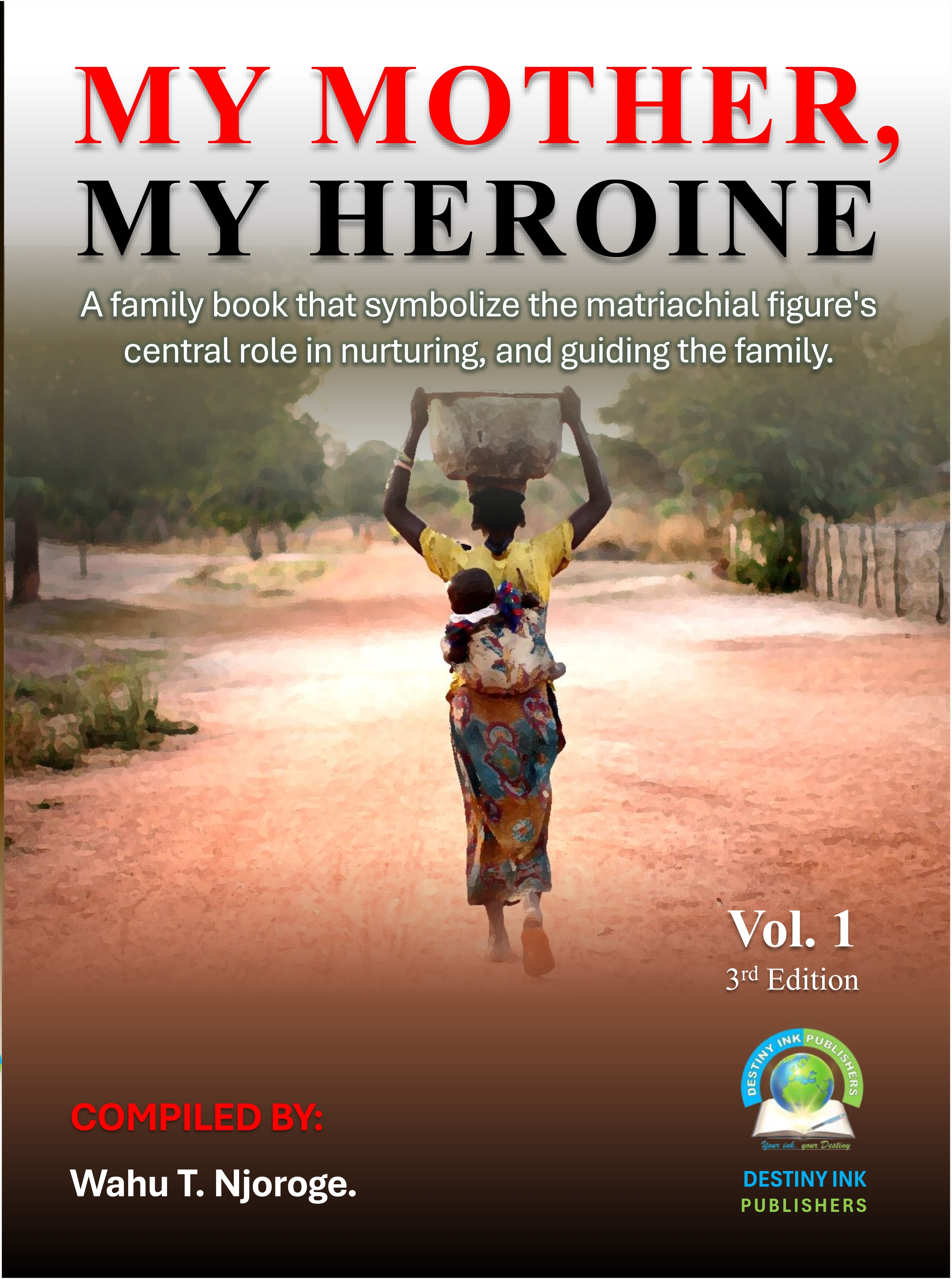 My Mother My Heroine book by Wahu Njoroge